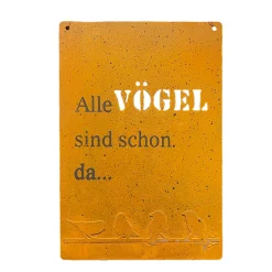 Deko Schild, Rostschild Alle Vögel sind schon da..., 13x21cm, Edelrost, Hänger