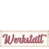 Metall Schild mit Spruch: Werkstatt, 30x10cm, Gerrys Garden