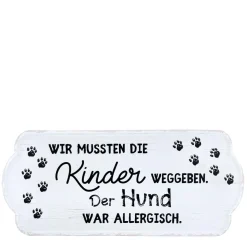 Metall Schild mit Spruch: Wir mussten die Kinder weggeben.., 35x15cm, Gerrys Garden