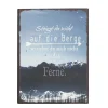 Wandschild Berge, Metallschild: Steigst du nicht auf die Berge, 40x30cm, Boltze Home Collections